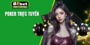 Poker trực tuyến